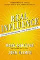 Real Influence: Persuade Without Pushing and Gain Without Giving In