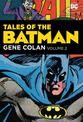 Tales of the Batman: Gene Colan: Volume 2