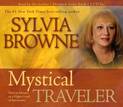 Mystical Traveler 3-CD: How to Advance to a Higher Level of Spirituality