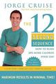 The 12 Second Sequence Special Edition 3-DVD Kit: Volumes 1 & 2: Shrink Your Waist in 2 Weeks!