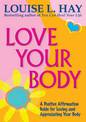 Love Your Body Anniversary Edition