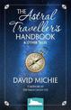 The Astral Traveller's Handbook And Other Tales: Bedtime Buddha Series