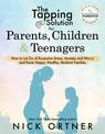The Tapping Solution for Parents, Children & Teenagers: How to Let Go of Excessive Stress, Anxiety and Worry and Raise Happy, He