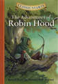 Classic Starts (R): The Adventures of Robin Hood: Retold from the Howard Pyle Original
