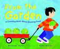 From the Garden: a Counting Book About Growing Food (Know Your Numbers)
