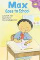 Max Goes to School (Read-it Readers: the Life of Max)