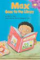 Max Goes to the Library (Read-it Readers: the Life of Max)