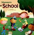 Manners at School (Way to be!: Manners)