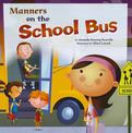 Manners on the School Bus (Way to be!: Manners)