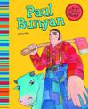 Paul Bunyan (My First Classic Story)