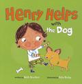 Henry Helps with the Dog (Henry Helps)