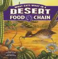 What Eats What in a Desert Food Chain (Food Chains)