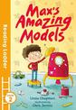 Max's Amazing Models (Reading Ladder Level 2)