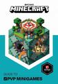 Minecraft Guide to PVP Minigames: An Official Minecraft Book from Mojang