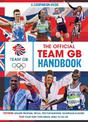 The Official Team GB Handbook: The Companion Guide to Team GB at the Olympics