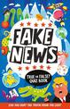 Fake News: True or False Quiz Book