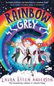 Rainbow Grey (Rainbow Grey Series)