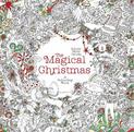 The Magical Christmas: A Colouring Book