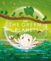 The Green Planet: For young wildlife-lovers inspired by David Attenborough's series