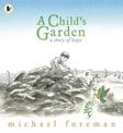 A Child's Garden: A Story of Hope