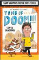 Sam Swann's Movie Mysteries: Tomb of Doom!!!