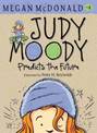 Jm Bk 4: Judy Moody Predicts The Future