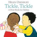 Tickle, Tickle: A First Book for Babies