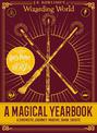 J.K. Rowling's Wizarding World: A Magical Yearbook