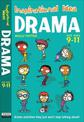 Drama 9-11: Engaging activities to get your class into drama!