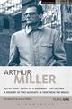 Miller Plays: 1: All My Sons; Death of a Salesman; The Crucible; A Memory of Two Mondays; A View from the Bridge