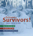 Survivors: Living in the World's Most Extreme Places