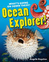 Ocean Explorer!: Age 5-6, below average readers