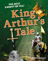 King Arthur's Tale: Age 6-7, average readers