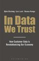 In Data We Trust: How Customer Data is Revolutionising Our Economy