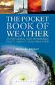 The Pocket Book of Weather: Entertaining and Remarkable Facts About Our Weather