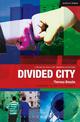 Divided City: The Play