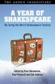 A Year of Shakespeare: Re-living the World Shakespeare Festival