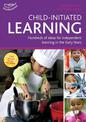 Child-initiated Learning: Hundreds of ideas for independent learning in the Early Years