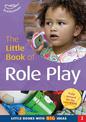The Little Book of Role Play: Little Books with Big Ideas (2)