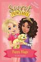 Secret Princesses: Puppy Magic - Bumper Special Book!: Book 5
