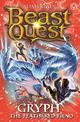 Beast Quest: Gryph the Feathered Fiend: Series 17 Book 1