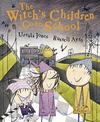 The Witch's Children: The Witch's Children Go to School