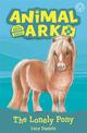 Animal Ark, New 8: The Lonely Pony: Book 8