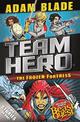 Team Hero: The Frozen Fortress: Special Bumper Book 4