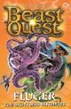 Beast Quest: Fluger the Sightless Slitherer: Series 24 Book 2