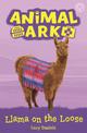 Animal Ark, New 10: Llama on the Loose: Book 10