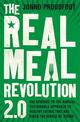The Real Meal Revolution 2.0: The upgrade to the radical, sustainable approach to healthy eating that has taken the world by sto