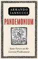 Pandemonium: Some verses on the Current Predicament