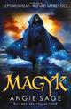 Magyk: Septimus Heap Book 1 (Rejacketed)