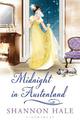 Midnight in Austenland: A Novel